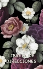 Libreta de Direcciones: Libro de Direcciones Floral de Verano con Espacio Suficiente para 150 Nombres, Direcciones, Números de Teléfono de Cas Cover Image