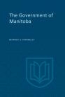 The Government of Manitoba (Heritage) Cover Image