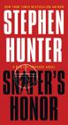 Sniper's Honor: A Bob Lee Swagger Novel Cover Image
