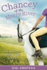 Chancey: Horses of the Maury River Stables By Gigi Amateau Cover Image