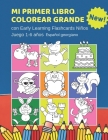 Mi Primer Libro Colorear Grande con Early Learning Flashcards Niños Juego 1-6 años Español georgiano: Mis primeras palabras tarjetas bebe. Formar pala By Cuaderno Colorear Centrar Cover Image