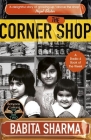 The Corner Shop: A BBC 2 Between the Covers Book Club Pick By Babita Sharma Cover Image