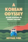 A Korean Odyssey: Island Hopping in Choppy Waters Cover Image