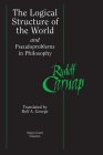 The Logical Structure of the World and Pseudoproblems in Philosophy (Open Court Classics) Cover Image