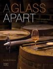 A Glass Apart: Irish Single Pot Still Whiskey By Fionnan O'Connor Cover Image