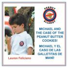Michael and the Case of the Peanut Butter Cookies! By Lauren Feliciano Cover Image