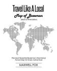 Travel Like a Local - Map of Bozeman (Black and White Edition): The Most Essential Bozeman (Montana) Travel Map for Every Adventure By Maxwell Fox Cover Image