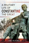 A Military Life of Constantine the Great Cover Image