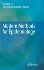 Modern Methods for Epidemiology By Yu-Kang Tu (Editor), Darren C. Greenwood (Editor) Cover Image