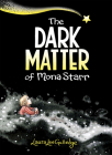 The Dark Matter of Mona Starr: A Graphic Novel Cover Image