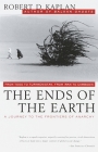 The Ends of the Earth: From Togo to Turkmenistan, from Iran to Cambodia, a Journey to the Frontiers of Anarchy (Vintage Departures) Cover Image