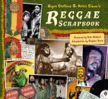 Reggae Scrapbook By Roger Steffens, Toots Hibbert (With), Peter Simon (By (photographer)) Cover Image