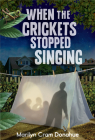 When the Crickets Stopped Singing Cover Image