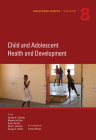 Disease Control Priorities, Third Edition (Volume 8): Child and Adolescent Health and Development Cover Image