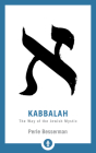 Kabbalah: The Way of the Jewish Mystic (Shambhala Pocket Library #24) Cover Image