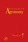Advances in Agronomy: Volume 105 By Donald L. Sparks (Editor) Cover Image