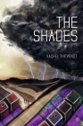 The Shades By Vachel Thevenot, Chad Thevenot (Editor) Cover Image