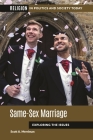 Same-Sex Marriage: Exploring the Issues By Scott Merriman Cover Image