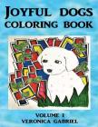 Joyful Dogs Coloring Book: Volume I Cover Image