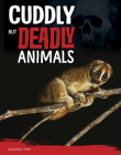Cuddly But Deadly Animals (Killer Nature) Cover Image