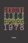 Genuine Since September 1978: Notebook By Genuine Gifts Publishing Cover Image
