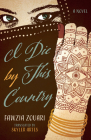 I Die by This Country (Caraf Books) By Fawzia Zouari, Skyler Artes (Translator), Susan Ireland (Afterword by) Cover Image