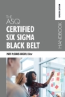 The ASQ Certified Six Sigma Black Belt Handbook, Fourth Edition Cover Image