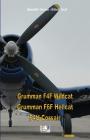 Grumman F4F Wildcat - Grumman F6F Hellcat - F4U Corsair By Mantelli -. Brown -. Kittel -. Graf Cover Image