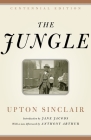 The Jungle By Upton Sinclair, Jane Jacobs (Introduction by), Anthony Arthur (Afterword by) Cover Image