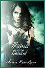 Mistress of the Damned: (Sexy Vampire Romance) Cover Image