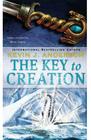 The Key to Creation (Terra Incognita #3) By Kevin J. Anderson Cover Image
