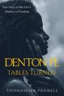Denton Pl, Tables Turned By Iris M. Williams, Ashley Mance (Illustrator), Thomasema Pannell Cover Image