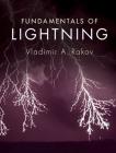 Fundamentals of Lightning By Vladimir A. Rakov Cover Image