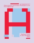 Authenticity?: Observations and Artistic Strategies in the Post-Digital Age By Barbara Cueto (Editor), Bas Hendrikx (Editor), Barbara Cueto (Text by (Art/Photo Books)) Cover Image