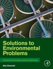 Solutions to Environmental Problems Involving Nanotechnology and Enzyme Technology By Alka Dwevedi Cover Image