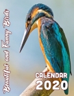 Beautiful and Funny Birds Calendar 2020: 14-Month Desk Calendar Showing Some Strange and Beautiful Animals on Wing Cover Image