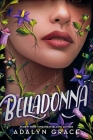 Belladonna By Adalyn Grace Cover Image