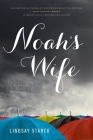Noah's Wife By Lindsay Starck Cover Image