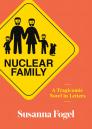 Nuclear Family: A Tragicomic Novel in Letters Cover Image