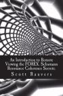 An Introduction to Remote Viewing the FOREX. Schumann Resonance Coherence Secrets.: Published by the Institute for Solar Studies Cover Image