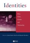 Identities: Race, Class, Gender, and Nationality By Linda Martín Alcoff (Editor), Eduardo Mendieta (Editor) Cover Image