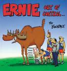 Ernie: Out of Control By Bud Grace, B. Grace Cover Image