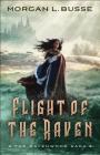 Flight of the Raven By Morgan L. Busse Cover Image