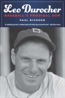 Leo Durocher: Baseball's Prodigal Son By Paul Dickson Cover Image