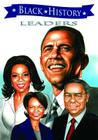 Black History Leaders: Barack Obama, Colin Powell, Oprah Winfrey, and Condoleezza Rice By Azim Akberali (Illustrator), Chris Ward, Darren G. Davis (Editor) Cover Image