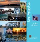 Los Angeles: A City of Fame: A Photo Travel Experience (USA #1) Cover Image