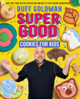 Super Good Cookies for Kids Cover Image