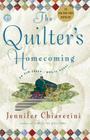 The Quilter's Homecoming: An Elm Creek Quilts Novel (The Elm Creek Quilts #10) By Jennifer Chiaverini Cover Image