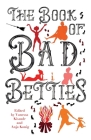 The Book of Bad Betties By Vanessa Kisuule (Editor), Anja Konig (Editor) Cover Image