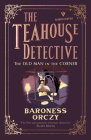 The Old Man in the Corner: The Teahouse Detective: Volume 1 (Pushkin Vertigo #26) Cover Image